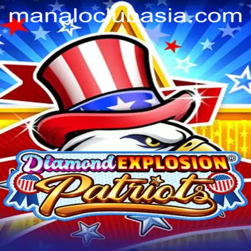 Exploring the Thrills of DiamondExplosionPatriots: A Game of Strategy and Adventure