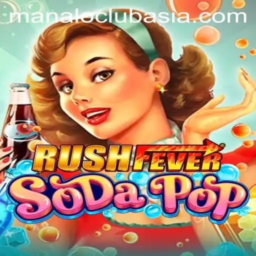 RushFeverSodaPop: A Fresh Burst of Mobile Gaming