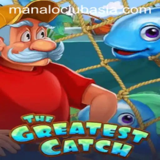 TheGreatestCatch: A Riveting New Game in the ManaloClub Universe